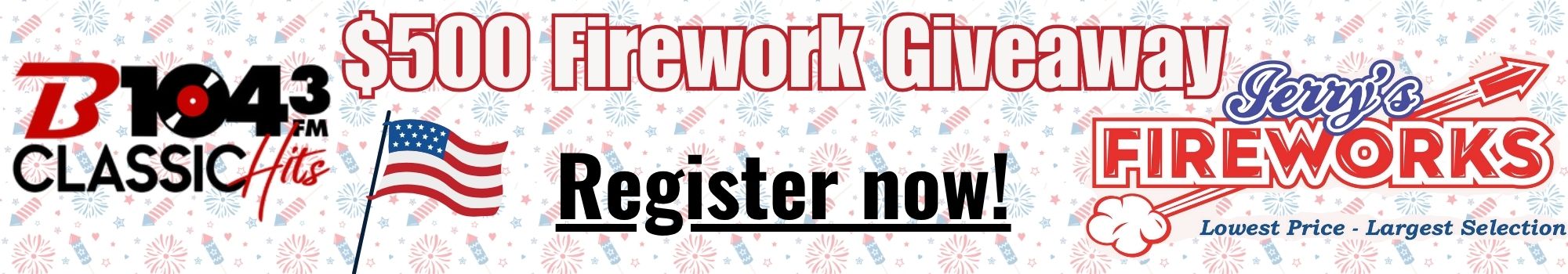 2025 $500 Fireworks Giveaway